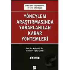 Yöneylem Araştırmalarında Yararlanılan Karar Yöntemleri