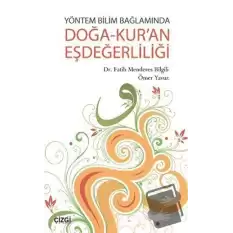 Yöntem Bilim Bağlamında Doğa-Kur’an Eşdeğerliliği