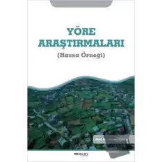 Yöre Araştırmaları (Hassa Örneği)