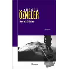 Yorgun Özneler