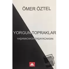 Yorgun Topraklar