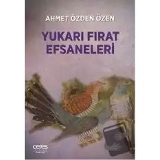 Yukarı Fırat Efsaneleri