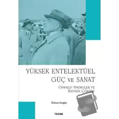 Yüksek Entelektüel Güç ve Sanat