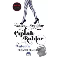 Yüksek Topuklar Çıplak Ruhlar (Ciltli)