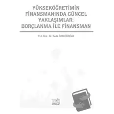 Yükseköğretimin Finansmanında Güncel Yaklaşımlar: Borçlanma İle Finansman