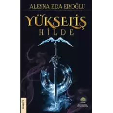 Yükseliş / Hilde