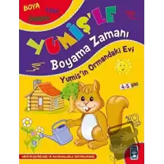 Yumişin Ormandaki Evi - Yumişle Boyama Zamanı