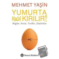 Yumurta Nasıl Kırılır?