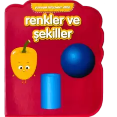 Yumuşak Kitaplarım Serisi - Renkler ve Şekiller