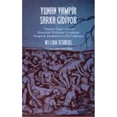 Yunan Vampir Şarka Gidiyor