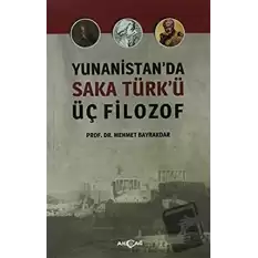 Yunanistanda Saka Türkü Üç Filozof