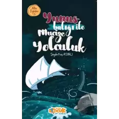 Yunus Balığı ile Mucize Yolculuk – Altın Öyküler 3