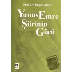 Yunus Emre Şiirinin Gücü