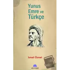 Yunus Emre ve Türkçe