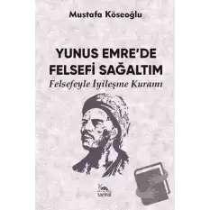 Yunus Emre’de Felsefi Sağaltım