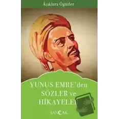 Yunus Emre’den Sözler ve Hikayeler