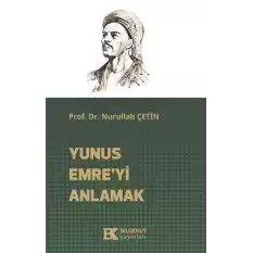 Yunus Emre’yi Anlamak