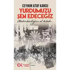 Yurdumuzu Şen Edeceğiz