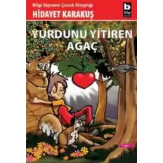 Yurdunu Yitiren Ağaç