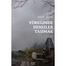 Yüreğimde Denizler Taşımak