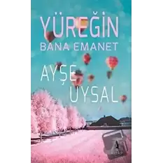 Yüreğin Bana Emanet