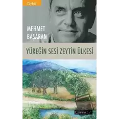 Yüreğin Sesi Zeytin Ülkesi