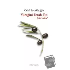 Yüreğini Ferah Tut ‘Psihi Vathia