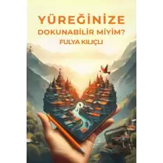 Yüreğinize Dokunabilir Miyim?