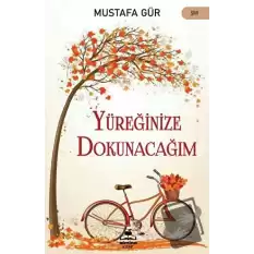 Yüreğinize Dokunacagım