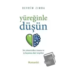 Yüreğinle Düşün