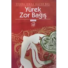 Yürek Zor Bağış