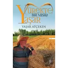 Yürekte Bir Mısra Yaşar