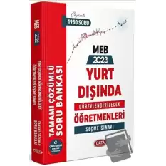 Yurt Dışında Görevlendirilecek Öğretmenleri Seçme Sınavı Tamamı Çözümlü Soru Bankası