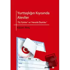 Yurttaşlığın Kıyısında Aleviler