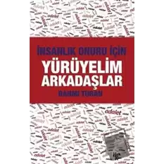 Yürüyelim Arkadaşlar