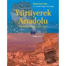 Yürüyerek Anadolu