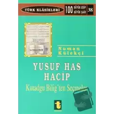 Yusuf Has Hacib Kutadgu Biligten Seçmeler