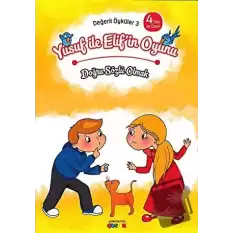 Yusuf ile Elifin Oyunu - Doğru Sözlü Olmak