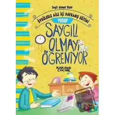 Yusuf Saygılı Olmayı Öğreniyor - Öykülerle Aile İçi Davranış Eğitimi