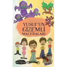 Yusuf’un Gizemli Maceraları