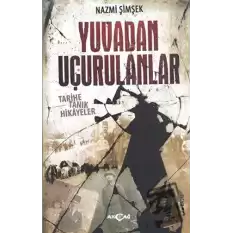 Yuvadan Uçurulanlar