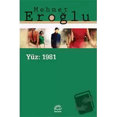 Yüz: 1981