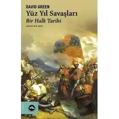 Yüz Yıl Savaşları - Bir Halk Tarihi