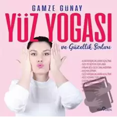 Yüz Yogası ve Güzellik Sırları