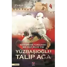 Yüzbaşıoğlu Talip Ağa