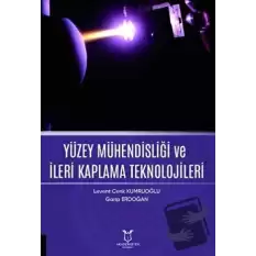 Yüzey Mühendisliği ve İleri Kaplama Teknolojileri