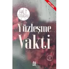 Yüzleşme Vakti