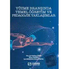 Yüzme Branşında Temel Öğretim ve Pedagojik Yaklaşımlar