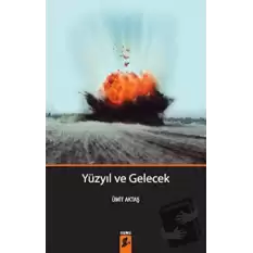 Yüzyıl ve Gelecek