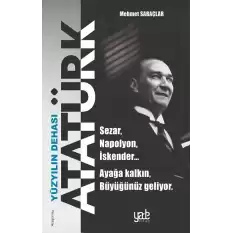 Yüzyılın Dehası Atatürk